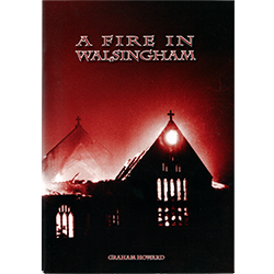 Open 6.  A Fire in Walsingham